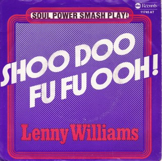 Lenny Williams - Shoo Doo Fu Fu Ooh! / Trust In Me 1 Lenny Williams - Shoo Doo Fu Fu Ooh! / Trust In Me