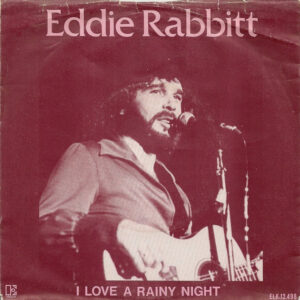 Eddie Rabbitt - I Love A Rainy Night