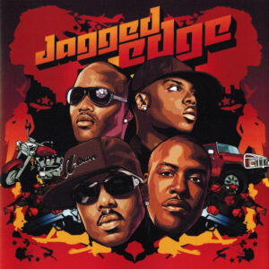 Jagged Edge (2) - Jagged Edge