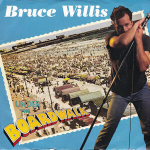 Bruce Willis - Under The Boardwalk