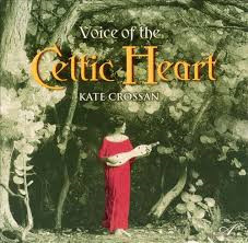 Kate Crossan (2) - Voice of the Celtic Heart