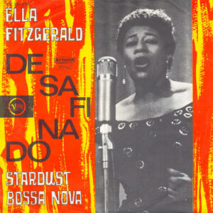 Ella Fitzgerald - Desafinado