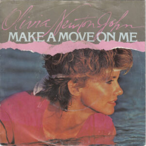 Olivia Newton-John - Make A Move On Me