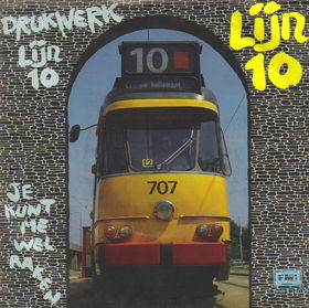 Drukwerk - Lijn 10 / Je Kunt Me Wel Raken