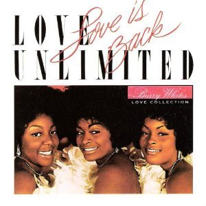 Love Unlimited - Love Is Back