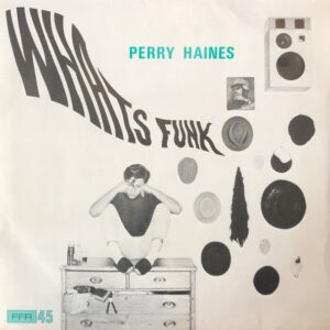 Perry Haines - Whats Funk