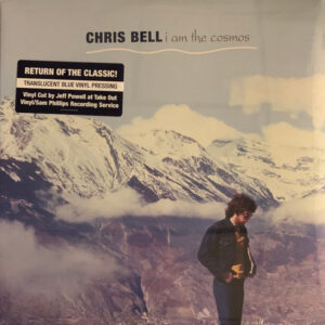 Chris Bell - I Am The Cosmos