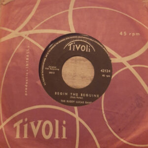 The Buddy Lucas Band - Begin The Beguine / Night Train