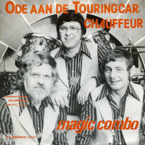 Het Magic Combo - Ode Aan De Touringcar-Chauffeur / De Poort Van Limburg