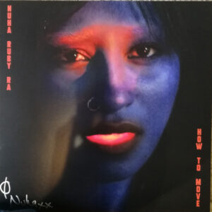 Nuha Ruby Ra - How to Move
