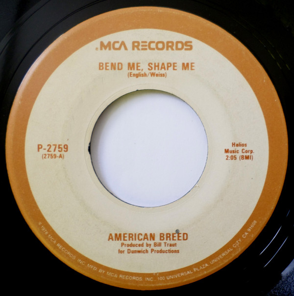 The American Breed - Bend Me, Shape Me / Step Out Of Your Mind 1 The American Breed - Bend Me, Shape Me / Step Out Of Your Mind