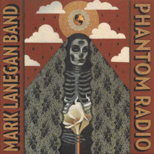 Mark Lanegan Band - Phantom Radio