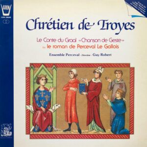 Chrétien De Troyes - Perceval Le Gallois