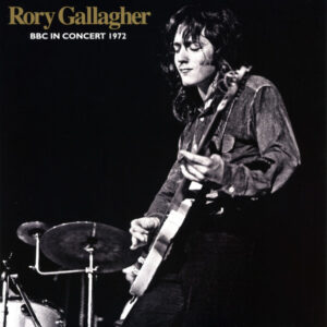 Rory Gallagher - BBC In Concert 1972