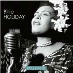 Billie Holiday - Vinyle & Photos