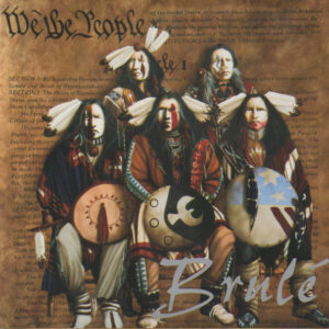 Brulé - We The People (A Tribal Gathering Of Music)