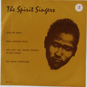 The Spirit Singers (2) - Give Me Jesus