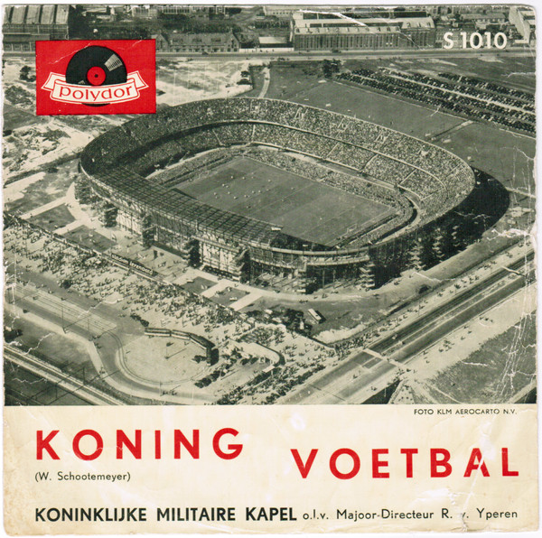 Koninklijke Militaire Kapel - Koning Voetbal 1 Koninklijke Militaire Kapel - Koning Voetbal