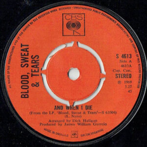 Blood, Sweat And Tears - And When I Die