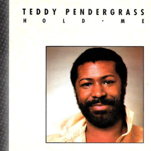 Teddy Pendergrass - Hold Me
