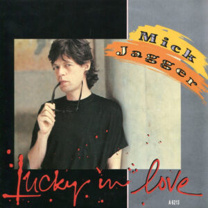 Mick Jagger - Lucky In Love