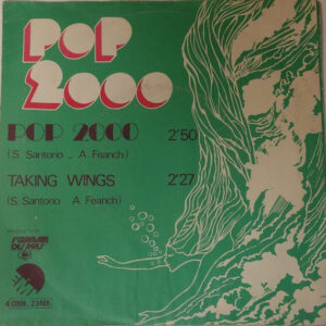 Pop 2000 - Pop 2000 / Taking Wings