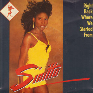 Sinitta - Right Back Where We Started From