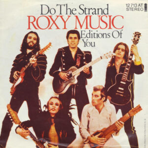 Roxy Music - Do The Strand
