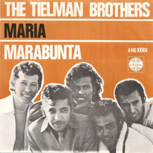 Tielman Brothers - Maria / Marabunta