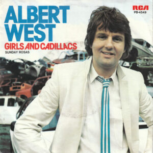 Albert West - Girls And Cadillacs