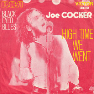 Joe Cocker - High Time We Went