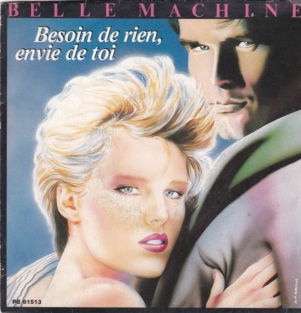 Belle Machine - Besoin De Rien, Envie De Toi 1 Belle Machine - Besoin De Rien, Envie De Toi