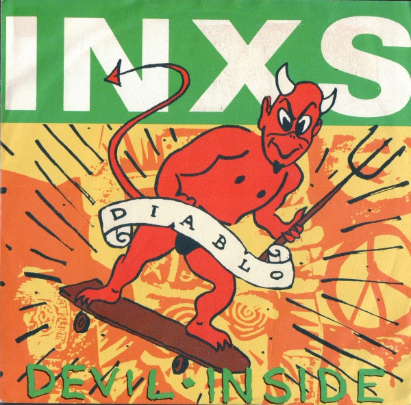 INXS - Devil Inside 1 INXS - Devil Inside