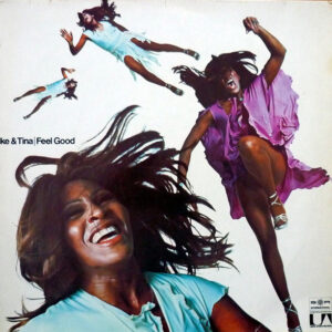Ike & Tina Turner - Feel Good