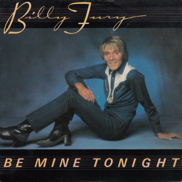 Billy Fury - Be Mine Tonight 1 Billy Fury - Be Mine Tonight