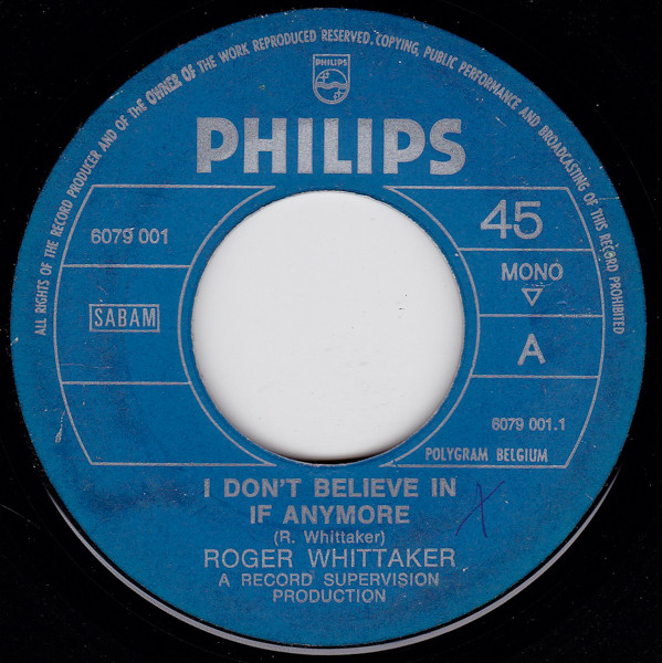 Roger Whittaker - I Don't Believe In If Anymore 3 Roger Whittaker - I Don't Believe In If Anymore