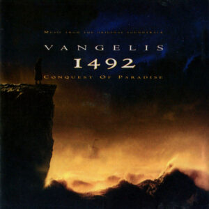 Vangelis - 1492 – Conquest Of Paradise (Music From The Original Soundtrack)
