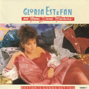 Miami Sound Machine - Rhythm Is Gonna Get You