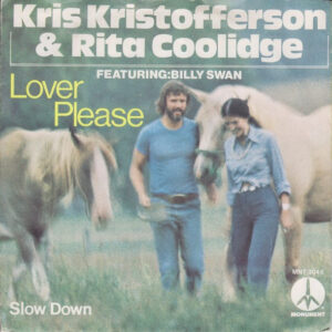 Kris Kristofferson & Rita Coolidge - Lover Please