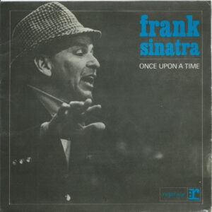 Frank Sinatra - Once Upon A Time