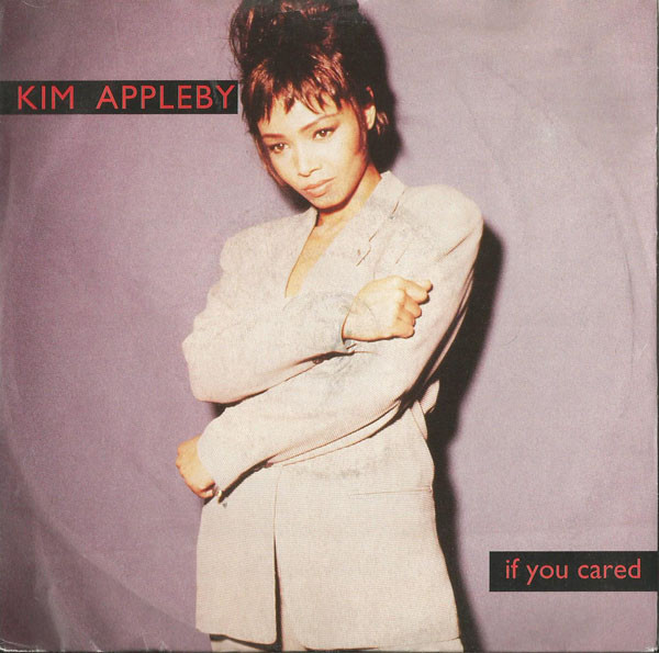 Kim Appleby - If You Cared 1 Kim Appleby - If You Cared