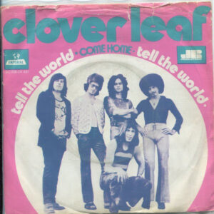 Clover Leaf - Tell The World