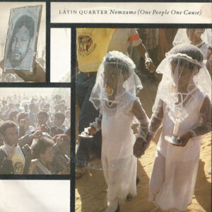 Latin Quarter - Nomzamo (One People One Cause)