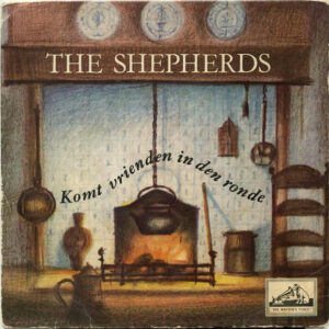 The Shepherds - Komt Vrienden In Den Ronde