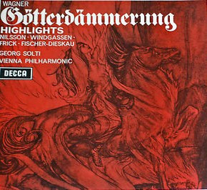 Richard Wagner - Götterdämmerung Highlights