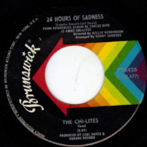The Chi-lites - 24 Hours Of Sadness
