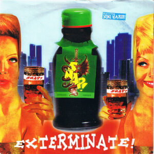 Snap! - Exterminate!