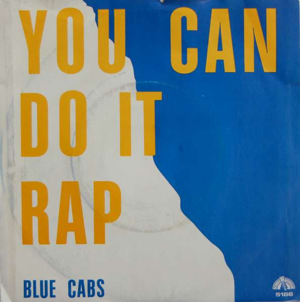 Blue Cabs - You Can Do It Rap 1 Blue Cabs - You Can Do It Rap