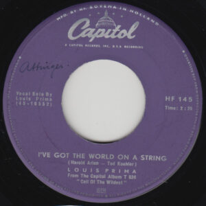 Louis Prima - Pennies From Heaven / I've Got The World On A String