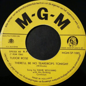 Hank Williams With His Drifting Cowboys - There'll Be No Teardrops Tonight / Crazy Heart